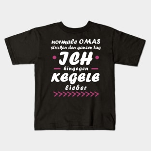 Kegeln Oma Sport Rente Verein Kegelkugel Spruch Kids T-Shirt